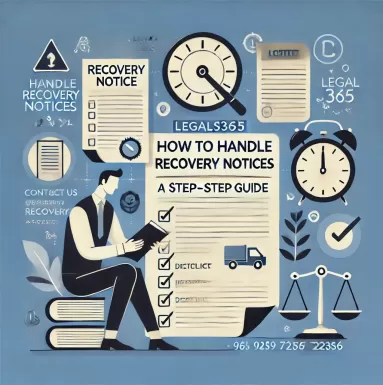 How to Handle Recovery Notices: A Step-by-Step Guide by Legals365