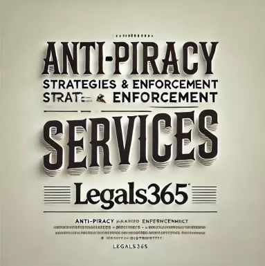 Anti-Piracy Strategies and Enforcement