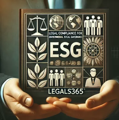 Legal Compliance for Environmental Social Governance (ESG)