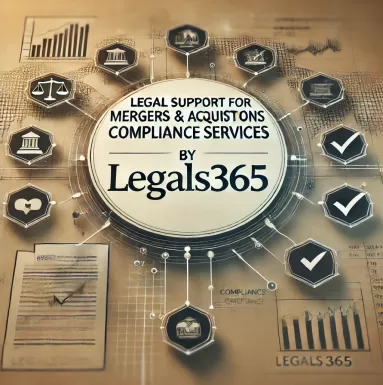 Legal Support for Mergers & Acquisitions Compliance