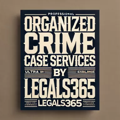 Organized Crime Case