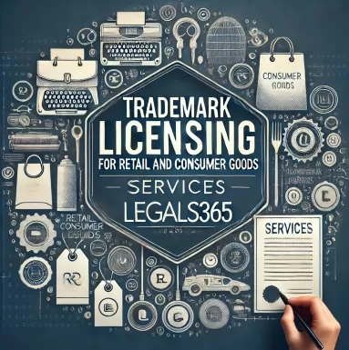 Trademark Licensing for Retail and Consumer Goods