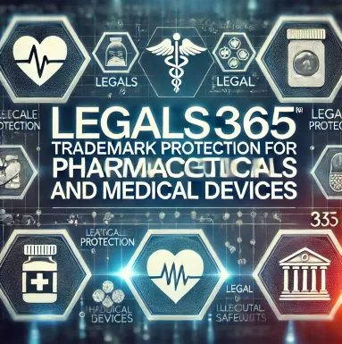 Trademark Protection for Pharmaceuticals and Medical Devices