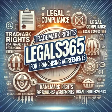 Trademark Rights for Franchising Agreements