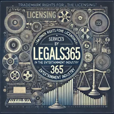 Trademark Rights for Licensing in the Entertainment Industry