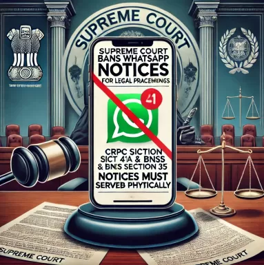 Supreme Court Rules Against Serving Legal Notices via WhatsApp or Electronic Means